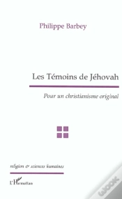 Capa do artigo Les Temoins De Jehovah ; Pour Un Christianisme Original