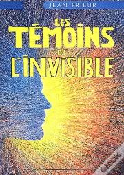 Les Témoins De L'Invisible