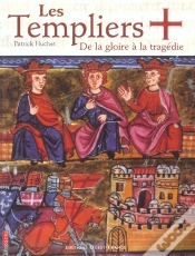 Capa do artigo Les Templiers . De La Gloire A La Tragedie