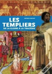 Capa do artigo Les Templiers De La Gloire À La Tragédie