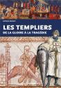 Les Templiers, De La Gloire À La Tragédie - Preview
