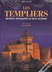 Capa do artigo Les Templiers ; Dernière Chevauchée En Terre Occitane