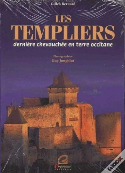 Capa do artigo Les Templiers ; Dernière Chevauchée En Terre Occitane