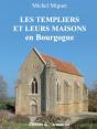 Les Templiers Et Leurs Maisons En Bourgogne - Preview