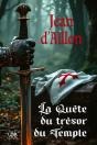 Les Templiers Tome 1 : La Quête Du Trésor Du Temple - Preview