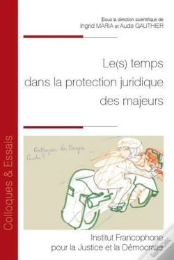 Capa do artigo Le(S) Temps Dans La Protection Juridique Des Majeurs