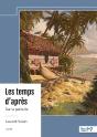Les Temps D'Après : Sur La Petite Île - Preview