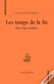 Capa do artigo Les Temps De La Fin : Roth, Singer, Boulgakov