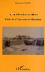 Les Temps Des Consuls ; L'Echelle D'Alep Sous Les Ottomans - Preview