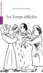 Les Temps Difficiles - Preview