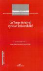 Les Temps Du Travail Cycles Et Irréversibilité - Preview