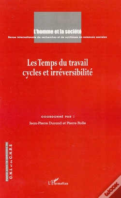Capa do artigo Les Temps Du Travail Cycles Et Irréversibilité