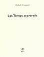 Les Temps Traversés - Preview