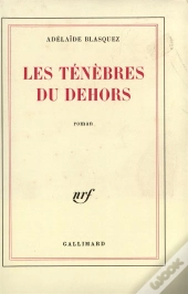 Les Tenebres Du Dehors