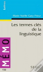 Les Termes Clés De La Linguistique