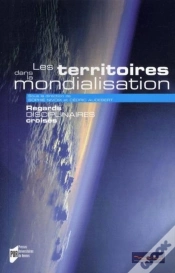 Capa do artigo Les Territoires Dans La Mondialisation ; Regards Disciplinaires Croisés