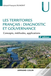 Les Territoires : Diagnostic Et Gouvernance ; Concepts, Méthode, Application (2e Édition)