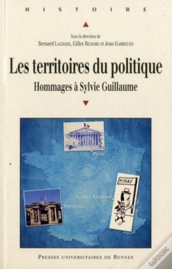 Capa do artigo Les Territoires Du Politique ; Hommages À Sylvie Guillaume