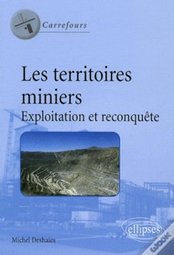 Capa do artigo Les Territoires Miniers. Exploitation Et Reconquête