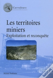 Capa do artigo Les Territoires Miniers. Exploitation Et Reconquête
