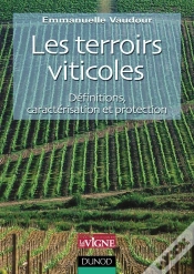 Capa do artigo Les Terroirs Viticoles - Définitions, Caractérisation Et Protection : Définitions, Caractérisation Et Protection