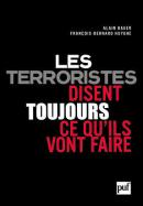 Les Terroristes Disent Toujours Ce Qu'Ils Vont Faire