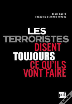 Capa do artigo Les Terroristes Disent Toujours Ce Qu'Ils Vont Faire