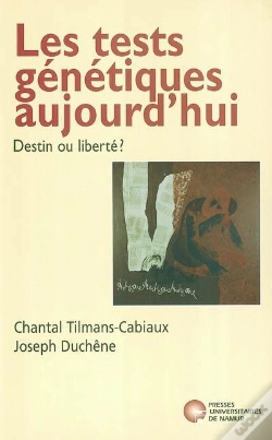 Capa do artigo Les Tests Génétiques Aujourd'Hui - Destin Ou Liberté
