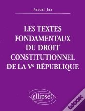 Capa do artigo Les Textes Fondamentaux Du Droit Constitutionnel De La Ve République