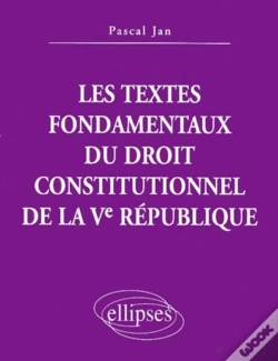 Capa do artigo Les Textes Fondamentaux Du Droit Constitutionnel De La Ve République