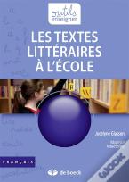 Les Textes Littéraires À L'École