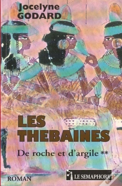 Capa do artigo Les Thebaines T.2 ; De Roche Et D'Argile