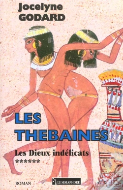 Capa do artigo Les Thebaines T.6 ; Les Dieux Indelicats