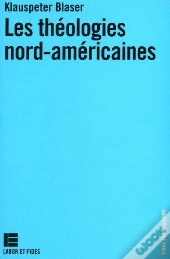 Les Théologies Nord-Américaines