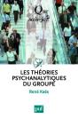 Les Théories Psychanalytiques Du Groupe (3e Édition) - Preview