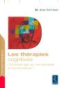 Les Thérapies Cognitives ; Comment Agir Sur Nos Pensées Et Nos Émotions ? - Preview