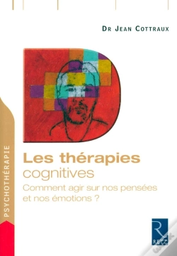 Capa do artigo Les Thérapies Cognitives ; Comment Agir Sur Nos Pensées Et Nos Émotions ?