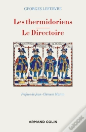 Les Thermidoriens Et Le Directoire