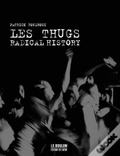 Capa do artigo Les Thugs ; Radical History