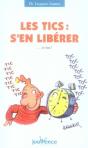 Les Tics : S'En Libérer - Preview
