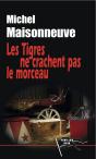 Les Tigres Ne Crachent Pas Le Morceau - Preview