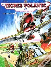 Capa do artigo Les Tigres Volants T.1; Raids Sur Rangoon