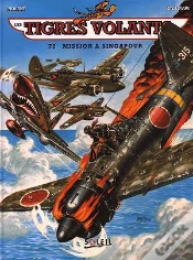 Capa do artigo Les Tigres Volants T.2; Mission Singapour