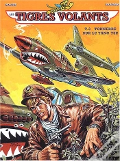 Capa do artigo Les Tigres Volants T.3; Tonnerre Sur Le Yang-Tse