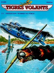 Capa do artigo Les Tigres Volants T.5; Operation Homme De Pekin