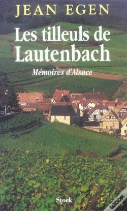 Capa do artigo Les Tilleuls De Lautenbach T.1 ; Memoires D'Alsace