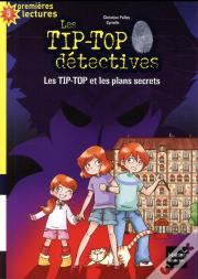 Les Tip-Top Et Les Plans Secrets