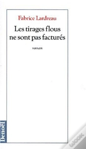 Capa do artigo Les Tirages Flous Ne Sont Pas Factures