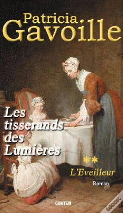 Capa do artigo Les Tisserands Des Lumieres T.2 ; L'Éveilleur
