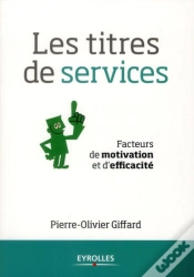 Capa do artigo Les Titres De Service - Facteurs De Motivation Et De Qualiteau Travail